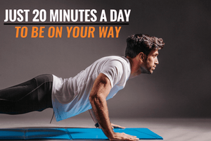 Just 20 Minutes a Day to Be on Your Way